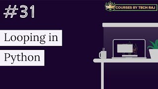 PFB #31 - Looping in Python (FOR Loop, WHILE Loop)