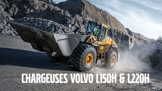 Chargeuses Volvo L150H et L220H