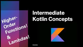 Master Kotlin Higher-Order Functions & Lambdas | Step-by-Step Guide for Beginners