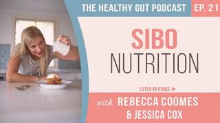 SIBO Nutrition with Jessica Cox | Ep 21