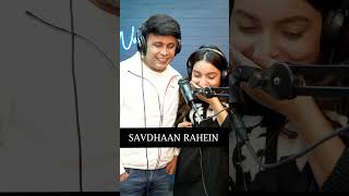 Savdhaan Rahein | RJ Naved