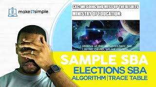 CSEC IT SBA Trinbarjam | Algorithm and Trace Table | Sample SBA Full Solution