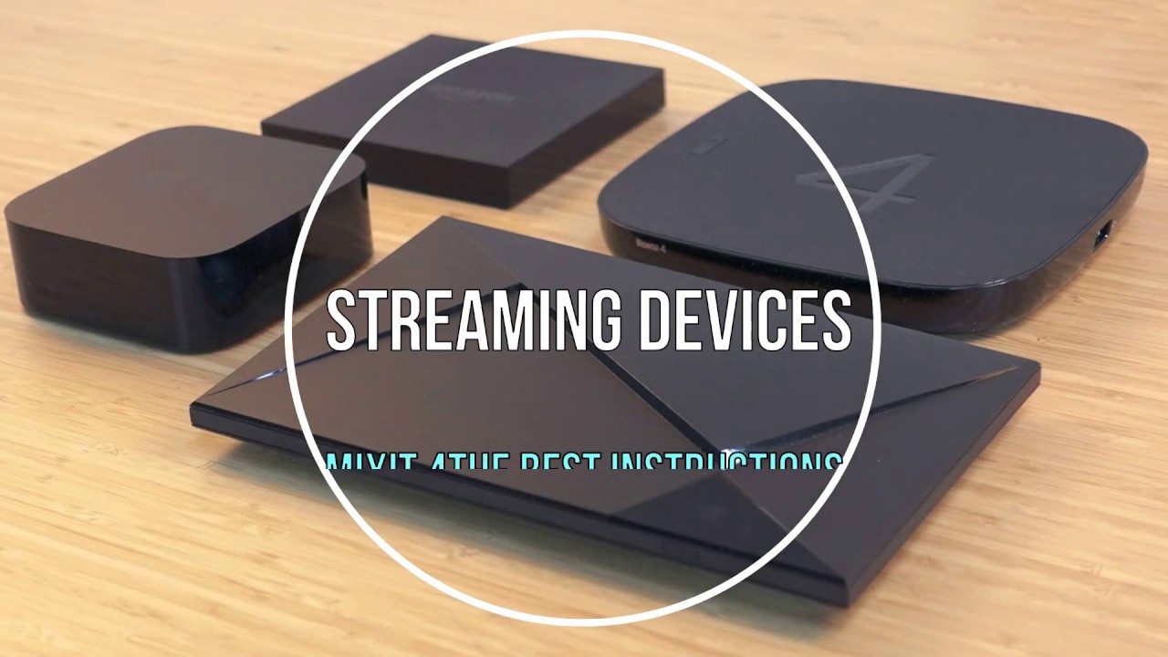 The Best Streaming Devices You Can Buy For 2019 - YouTube