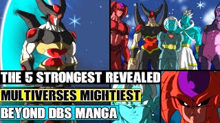 Beyond Dragon Ball Super: The Top 5 Strongest In The Multiverse Revealed! Goku Meets The Mightiest!