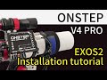 Onstep EXOS2 v4 Pro Telescope Controller Install instructional