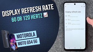 Motorola moto g54 5G - Display Refresh Rate • 📱• 📈 • ㎐ • Tutorial