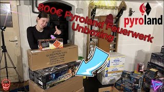 800€ Pyroland Feuerwerk Unboxing / 2024