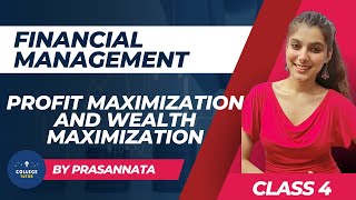 Profit maximization and Wealth maximization | Financial Management | Class 4