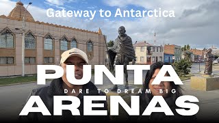 Punta Arenas, Chile 🇨🇱- Gateway City to Antarctica 🇦🇶 - December 2024