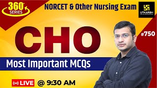 360 Degree Series | Most Imp. MCQ’s #750 | NORCET | CHO & Nursing Exam Special | Siddharth Sir