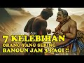 DIBANGUNIN MALAIKAT❗_INILAH 7 KELEBIHAN ORANG YANG SERING BANGUN JAM 3 PAGI !!