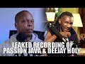Leaked Audio: Deejay Holy and Passion Java Allegedly Discuss Control Of Point 5 Creative Studios