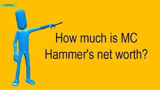 How Much Is Mc Hammer S Net Worth
