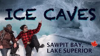 SPECTACULAR Ice Caves of Sawpit Bay - Lake Superior, Algoma, Northern Ontario