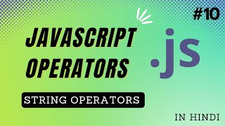 String Operator in JavaScript in Hindi | JavaScript Tutorial
