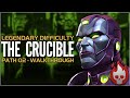 The Crucible - Legendary Difficulty - Path 02 - Full Walkthrough & Guide - Kang - Superior Kang