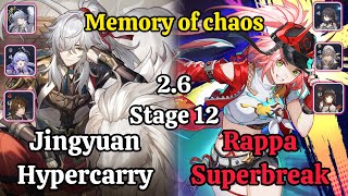 E0S0 jingyuan Hypercarry \u0026 E0S0 Rappa Superbreak Memory of chaos stage 4 clear / HSR