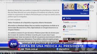 C9 - NACIONALES - CARTA DE UNA MÉDICA AL PRESIDENTE