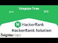 Utopian Tree Hackerrank algorithm Solution In java