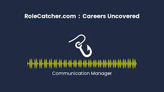 Communication Manager : Careers Uncovered