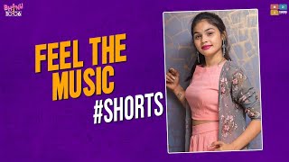 Feel The Music || #Shorts #Bhanu1006