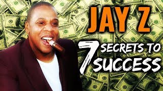 Jay Z - 7 Secrets To Success