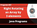 Java program to right rotate an Array by 3 elements