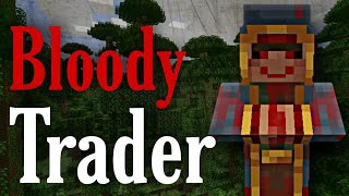 Minecraft creepypasta:BLOODY TRADER