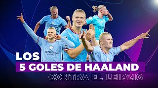 🥵🔥 ¡NOCHE MÁGICA! LOS 5 GOLES DE HAALAND vs Lepzig! | Champions League 2022/23 | TUDN