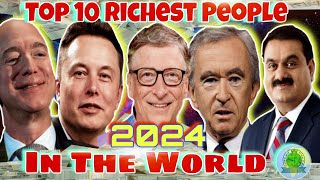Top 10 Richest People In The World 2024  ll Richest Man In The World