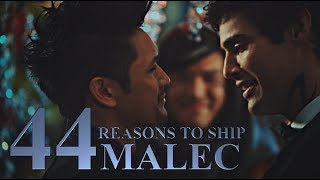 • 44 Reasons to Ship Malec