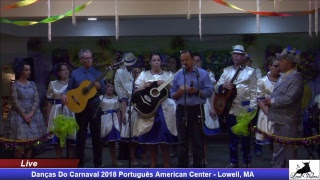 Danças Do Carnaval 2018 Português American Center - Lowell, MA 2/10/2018