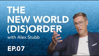 Competition: the engine of geopolitics  - The New World (Dis) Order (EP 7) - with Alex Stubb