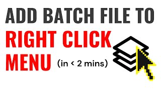 Create Batch File In Right Click (save time!)