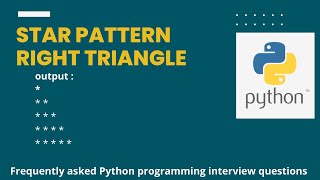 Star Pattern Left Aligned Right Triangle @skilltimate #pythonprogramming #interviewquestions #python
