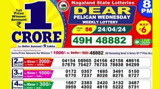 DEAR PELICAN WEDNESDAY WEEKLY LOTTERY TODAY RESULT 8 PM 24/04/24#latest lottery result