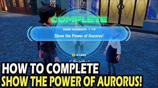 How to Complete Show the Power of Aurorus! on Pokemon Legends ZA (Side Mission 116)