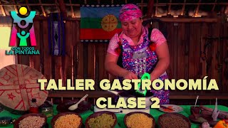 Taller Gastronomía  Mapuche - Clase 2