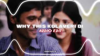 3 - Why This Kolaveri Di ( Edit Audio )