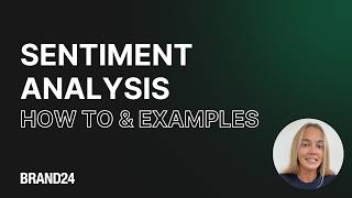 How to Use Sentiment Analysis to Spot Problems | Brand24