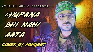 #Chupana Bhi Nahi Aata Cover / Zuban Pe Baat Hai Lekin / Baazigar / Cover By Abhijeet / Vinod Rathod