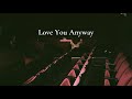 The Marías  - Love You Anyway - (Unreleased) - Song 1