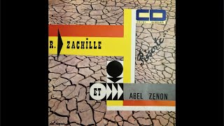 Raphaël Zachille Et Abel Zénon - Quand En Ti Ni Loto