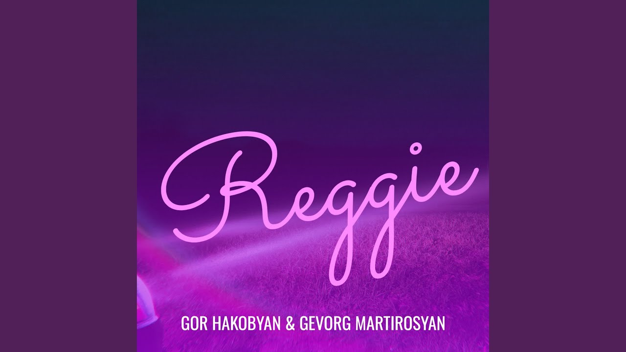 Reggie Youtube Music