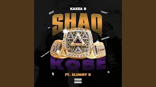 Shaq and Kobe (feat. Slimmy B)