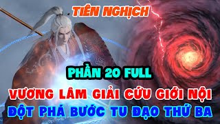 Tiên Nghịch Phần 20 FULL Vietsub 1080p