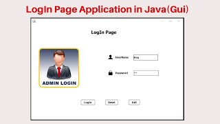 4: Create LogIn Form In Java(GUI) | Simple LogIn Form in Netbeans Using Java (Swing)