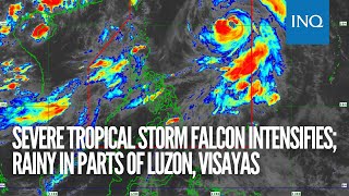 Severe Tropical Storm Falcon intensifies; rainy in parts of Luzon, Visayas