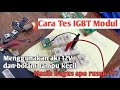 Cara tes IGBT Modul dengan mudah