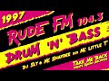 Rude FM 104.3 | DJ Sly with MC Shaydee & MC Little T | Drum & Bass 1997 (Pirate Radio London)